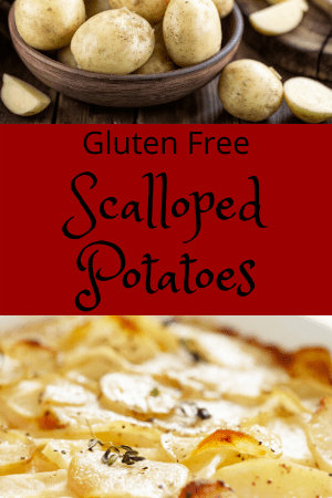 Gluten Free Scalloped Potatoes