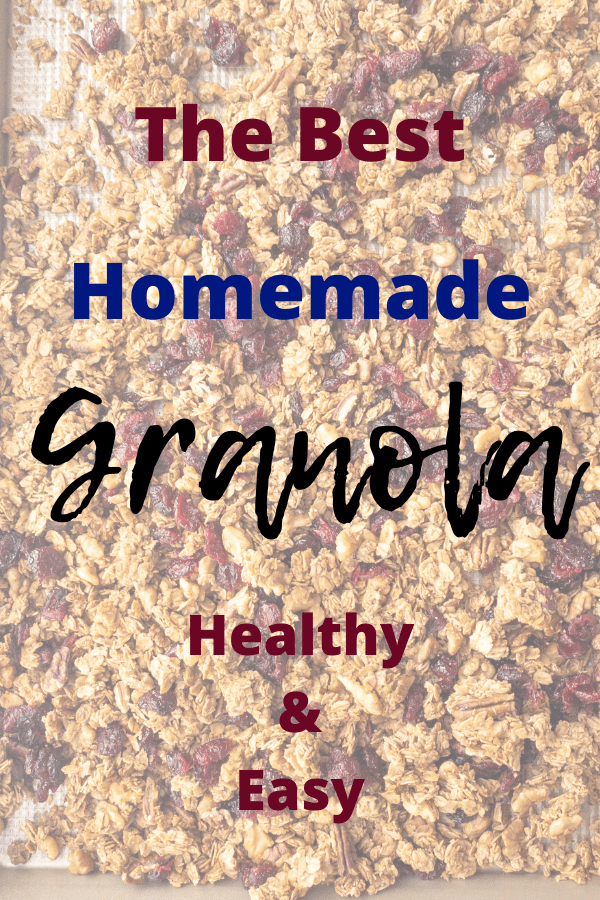 the best homemade healthy granola